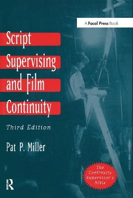 Script Supervising and Film Continuity - Pat P Miller - cover