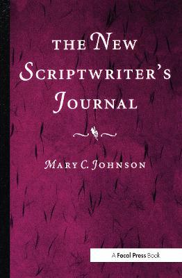 The New Scriptwriter's Journal - Mary Johnson - cover
