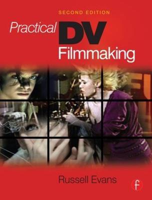 Practical DV Filmmaking - Russell Evans - cover