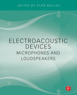 Electroacoustic Devices: Microphones and Loudspeakers - cover