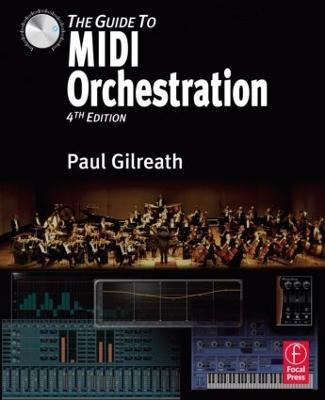 The Guide to MIDI Orchestration 4e - Paul Gilreath - cover