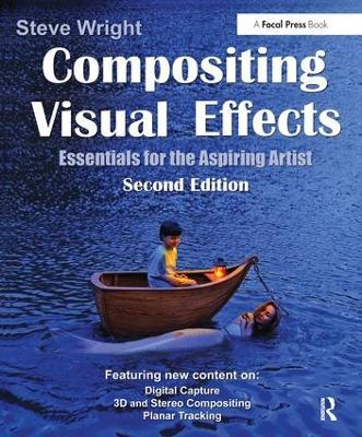 Compositing Visual Effects: Essentials for the Aspiring Artist - Steve Wright - cover