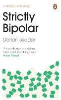 Strictly Bipolar - Darian Leader - cover