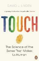 Touch: The Science of the Sense that Makes Us Human - David J. Linden - cover