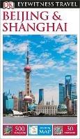 DK Eyewitness Beijing and Shanghai - DK Eyewitness - cover