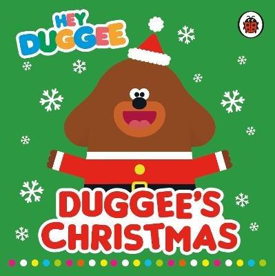 Hey Duggee: Duggee's Christmas - Hey Duggee - cover