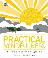 Practical Mindfulness: A step-by-step guide - DK - cover