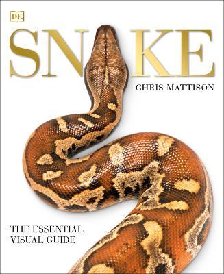 Snake: The Essential Visual Guide - Chris Mattison - cover