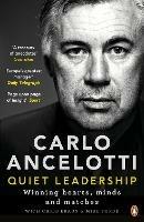 Quiet Leadership: Winning Hearts, Minds and Matches - Carlo Ancelotti - cover