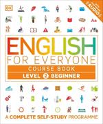 English for Everyone Course Book Level 2 Beginner: A Complete Self-Study Programme