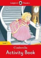 Cinderella Activity Book - Ladybird Readers Level 1 - Ladybird - cover