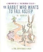 The Rabbit Who Wants to Fall Asleep: A New Way of Getting Children to Sleep