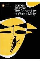 The Secret Life of Walter Mitty - James Thurber - cover