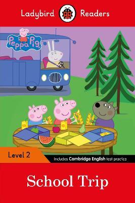 Ladybird Readers Level 2 - Peppa Pig - School Trip (ELT Graded Reader) - Ladybird,Peppa Pig - cover