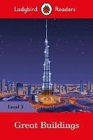 Ladybird Readers Level 3 - Great Buildings (ELT Graded Reader) - Ladybird - cover