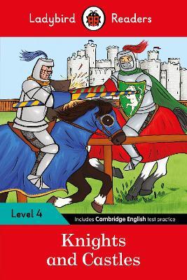 Ladybird Readers Level 4 - Knights and Castles (ELT Graded Reader) - Ladybird - cover