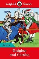 Ladybird Readers Level 4 - Knights and Castles (ELT Graded Reader) - Ladybird - cover