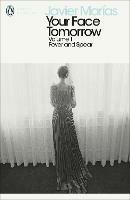 Your Face Tomorrow, Volume 1: Fever and Spear - Javier Marias - cover