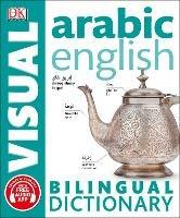 Arabic-English Bilingual Visual Dictionary with Free Audio App - DK - cover