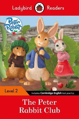 Ladybird Readers Level 2 - Peter Rabbit - The Peter Rabbit Club (ELT Graded Reader) - Beatrix Potter,Ladybird - cover