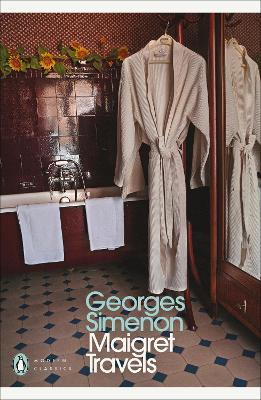 Maigret Travels: Inspector Maigret #51 - Georges Simenon - cover