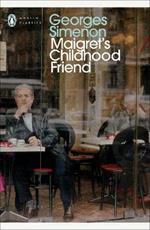 Maigret's Childhood Friend: Inspector Maigret #69