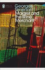 Maigret and the Wine Merchant: Inspector Maigret #71