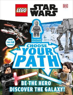 LEGO Star Wars Choose Your Path: Includes U-3PO Droid Minifigure - DK,Simon Hugo - cover