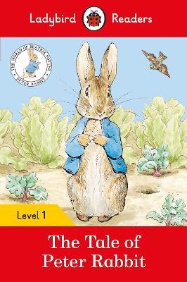 Ladybird Readers Level 1 - Peter Rabbit - The Tale of Peter Rabbit (ELT Graded Reader) - Beatrix Potter,Ladybird - cover