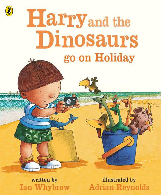 Harry and the Bucketful of Dinosaurs go on Holiday - Ian Whybrow,Adrian Reynolds - ebook