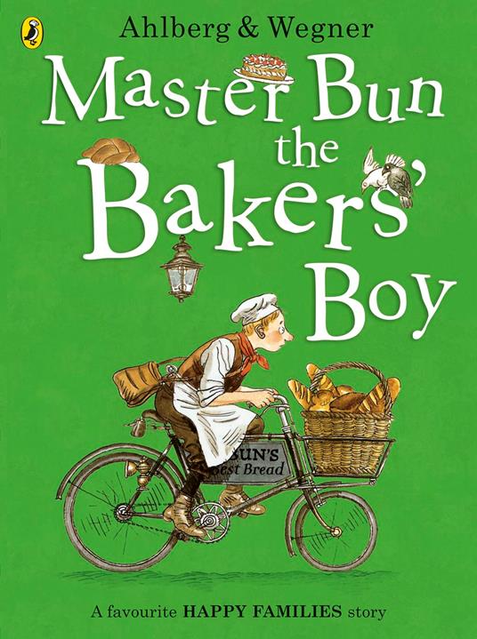 Master Bun the Bakers' Boy - Allan Ahlberg,Wegner Fritz - ebook