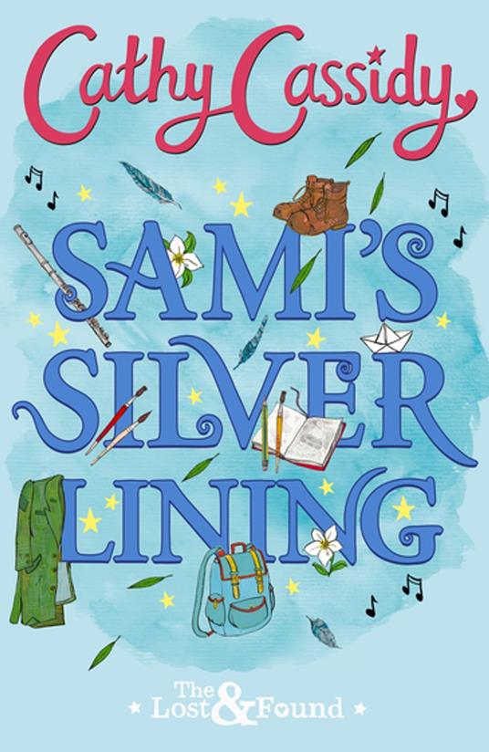 Sami's Silver Lining (The Lost and Found Book Two) - Cathy Cassidy,Erin Keen - ebook