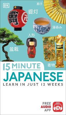 15-Minute Japanese: Learn in just 12 weeks - DK - cover