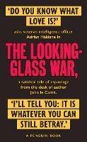 The Looking Glass War: The Smiley Collection
