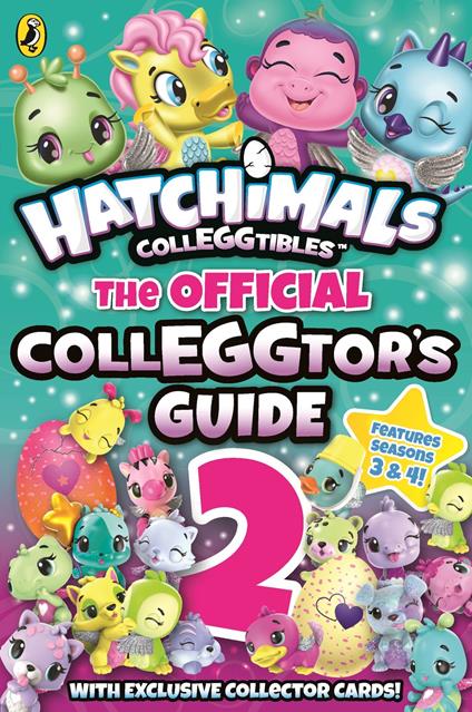 Hatchimals: The Official Colleggtor's Guide 2 - Hatchimals - ebook
