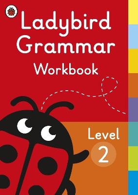 Ladybird Grammar Workbook Level 2 - Ladybird - cover