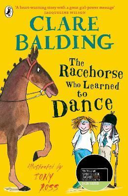 The Racehorse Who Learned to Dance - Clare Balding - cover