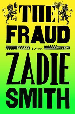The Fraud: The Instant No.2 Sunday Times Bestseller - Zadie Smith - cover