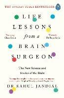 Life Lessons from a Brain Surgeon: The New Science and Stories of the Brain - Rahul Jandial - cover