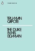 The Duke in His Domain - Truman Capote - cover
