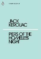 Piers of the Homeless Night - Jack Kerouac - cover