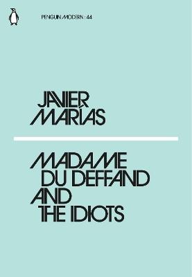 Madame du Deffand and the Idiots - Javier Marías - cover
