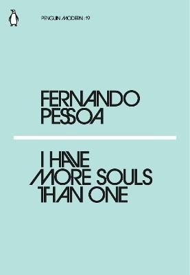 I Have More Souls Than One - Fernando Pessoa - cover