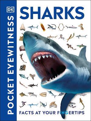 Pocket Eyewitness Sharks: Facts at Your Fingertips - DK - cover