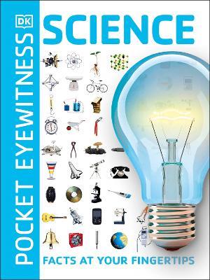Pocket Eyewitness Science: Facts at Your Fingertips - DK - cover
