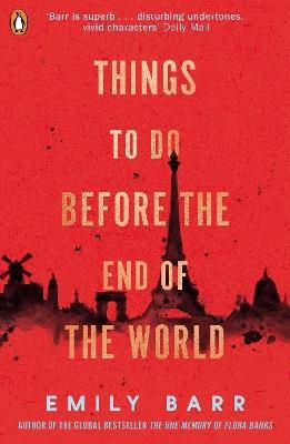 Things to do Before the End of the World - Emily Barr - cover