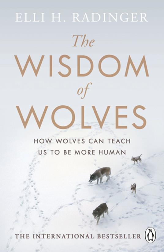 The Wisdom of Wolves