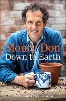 Down to Earth: Gardening Wisdom - Monty Don - cover