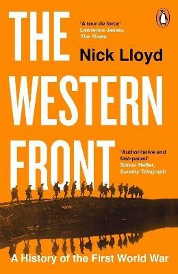 The Western Front: A History of the First World War - Nick Lloyd - cover
