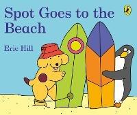 Spot Goes to the Beach - Eric Hill - cover